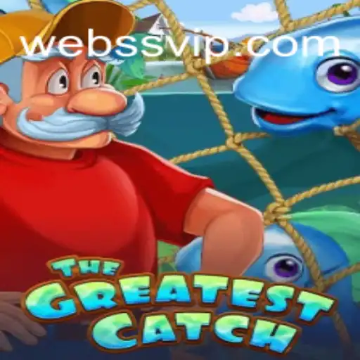 Discover 'TheGreatestCatch': Dive into the Thrilling World of SSvip.com Oficial Slots Brasil #1